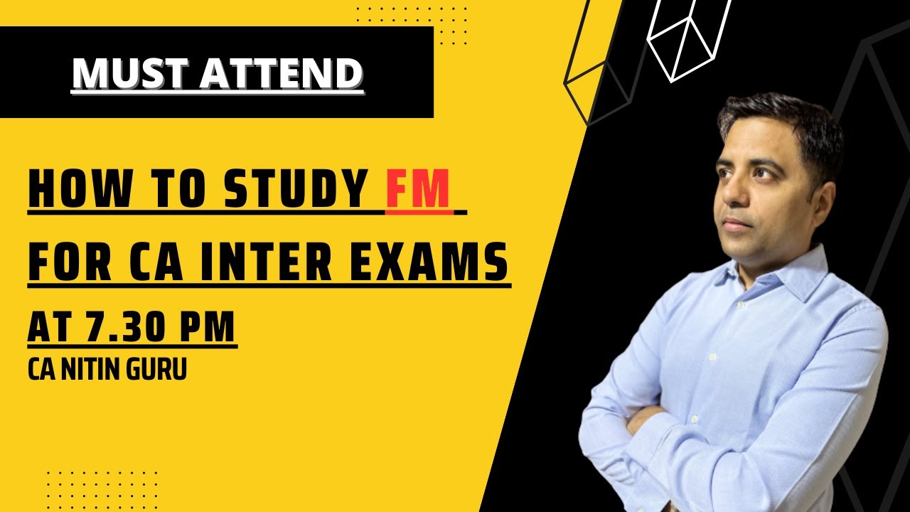 HOW TO STUDY FM (CA INTER) FOR MAY 2024 EXAMS l CA INTER ICAI l CA ...