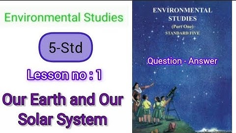 Our Earth And Our Solar System |Std - 5| EVS - 1(Science) |Lesson - 1  (Question Answers)
