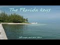 The Florida Keys🌴 - by HD relaxation for you (1080p60* best)