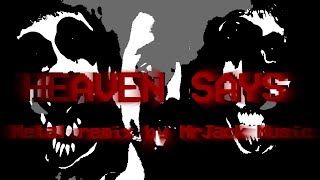 Heaven Says mandela Mix Metal Remix zsharpstudios