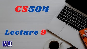CS504 Lecture 9 || CS504 short lectures by vu programing ||Software Engineering