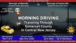 05/31/2026 • Part 1 of 4 | Driving from Manville to Somerville, New Jersey USA