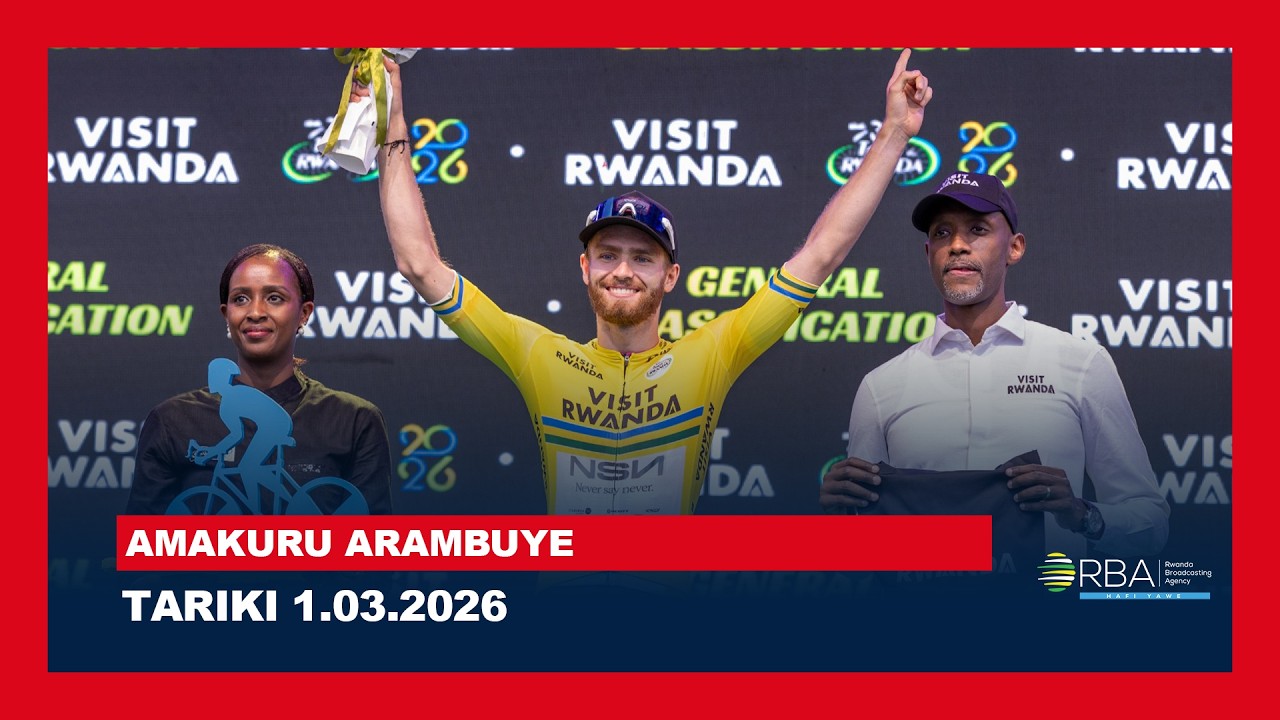 🔴LIVE: AMAKURU ARAMBUYE | Tariki 1 WERURWE 2026