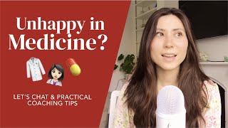 Unhappy in Medicine? This video is for you.