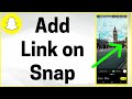 How to Add Link to Snapchat Story (2022)
