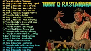 Reggae Full Full Album Toni Q Rastafara No Iklan