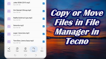 Copy or Move Files in File Manager in Tecno