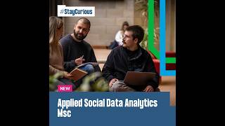 MSc Applied Social Data Analytics | Information Session