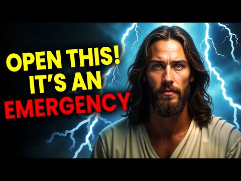 🛑GOD SAYS:- IT’S AN EMERGENCY OPEN IMMEDIATELY | God Message For You Today | Gods Message Now