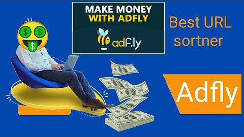 How To create adfly account for free and earn Money || adfly se paise kaise kamaye