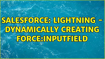 Salesforce: Lightning - dynamically creating force:inputField (2 Solutions!!)