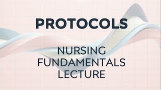 Standing orders (Protocols) - Evidence-based fundamentals of nursing lecture