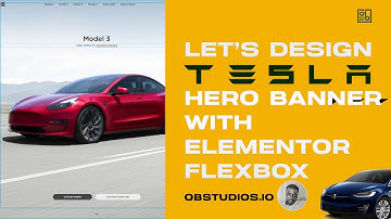 Build Tesla hero section using the Elementor Flexbox Container.