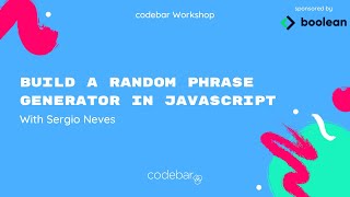 Build a Random Phrase Generator in JavaScript with Boolean