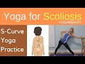 12min S curve scoliosis Yoga practice