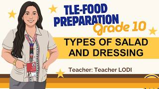 Salads and Dressings Grade 9-10 Food Preparation