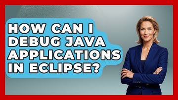 How Can I Debug Java Applications in Eclipse? - Learn To Troubleshoot