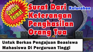 SURAT KETERANGAN PENGHASILAN ORANG TUA || untuk Beasiswa