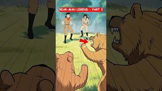 Bear Man Legend  - Part 3 | Trapped at the Edge