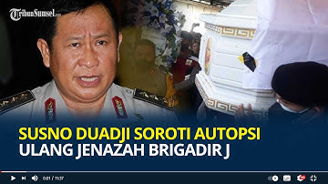 Susno Duadji Soroti Autopsi Ulang Jenazah Brigadir J: Hasilnya Bisa Ubah Alur Cerita 180 Derajat