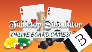WE PLAY BOARD GAMES ONLINE TABLETOP SIMULATOR GAMEPLAY! (w/ FRIENDS!)