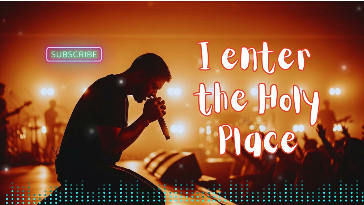I enter the Holy Place ✨ Powerful Worship Song 2025 | Healing Christian Music