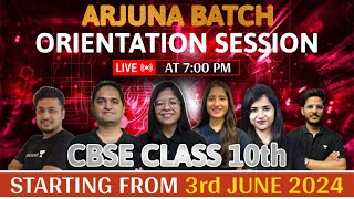 Welcome to Class  10th - Arjuna Batch 🎯 | Your Orientation Guide To Success 💯