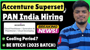 🔥Accenture Superset PAN India Hiring | Apply or Not? | Cooling Period | Accenture Hiring 2025