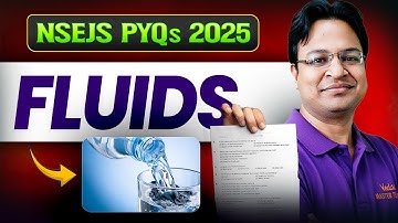 Fluids Physics PYQs | NSEJS 2025 | Class 8-10 Full Chapter Revision | Vikas Sir ✅