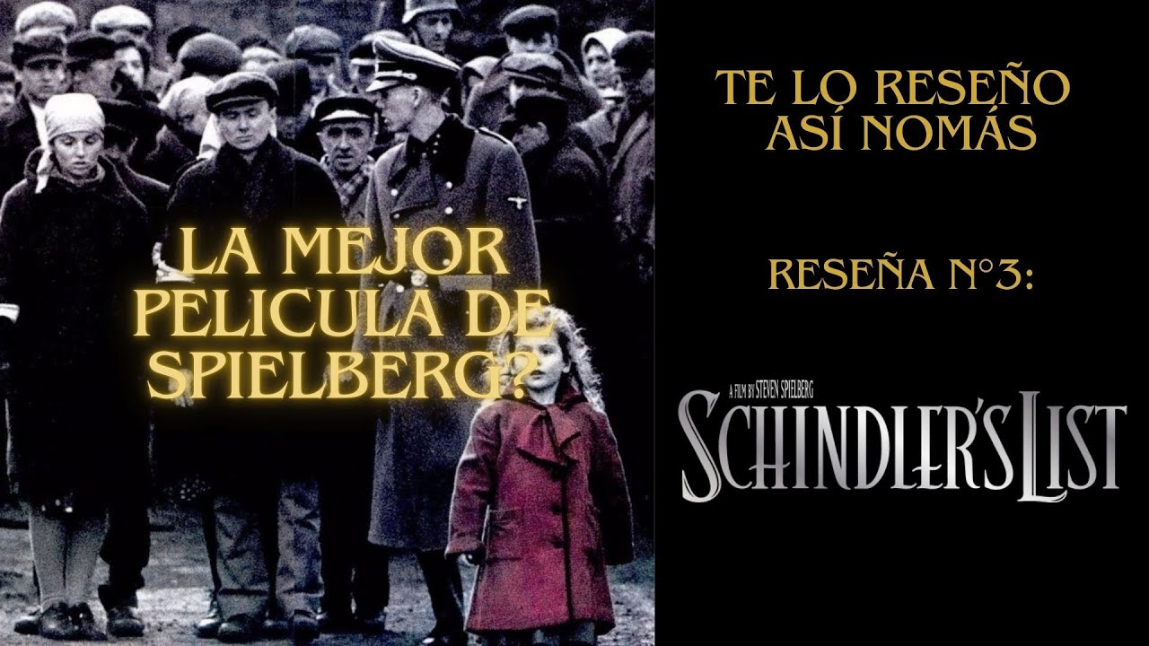 Reseña N°3: La Lista de Schindler (1993) | La Mirada Crítica