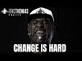 Eric Thomas - Change is Hard in the Beginning #Shorts