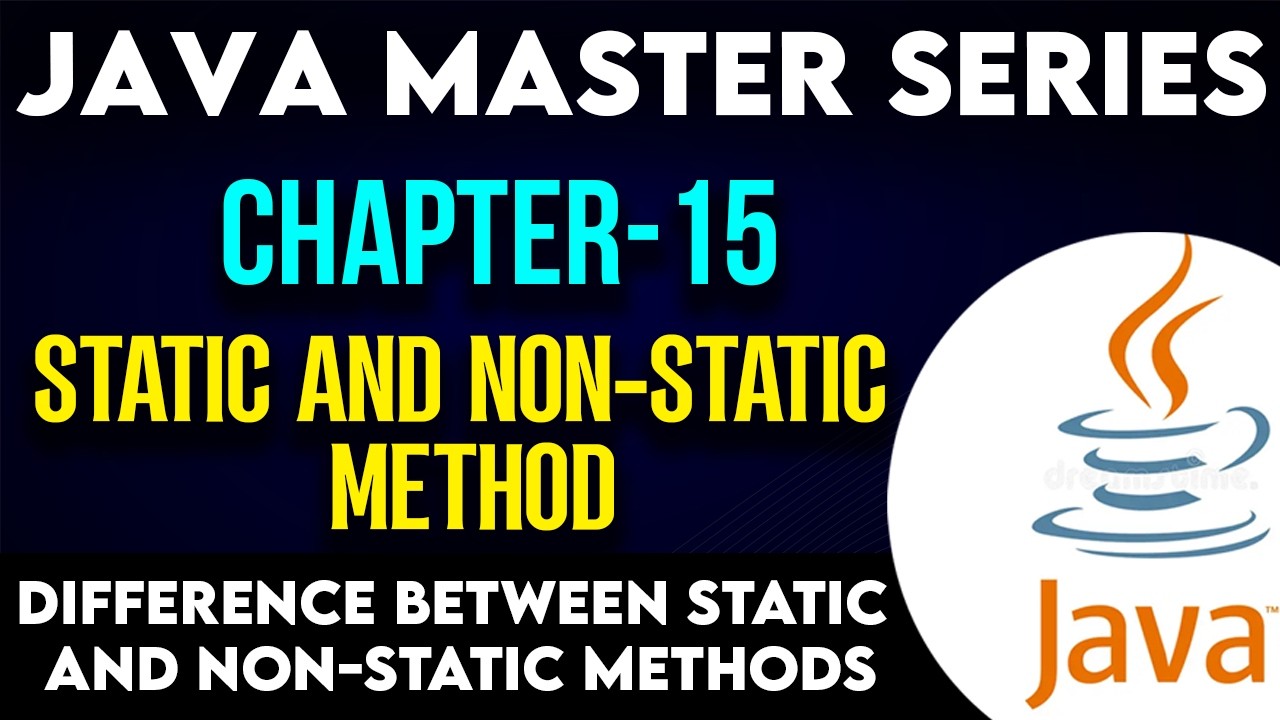 #15 Static & Non-Static Method in Java | Difference Between Static ...