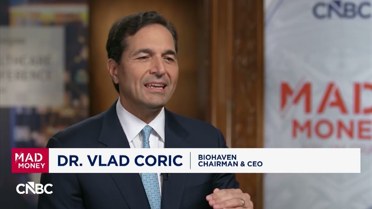 CNBC MAD MONEY with Biohaven's CEO, Vlad Coric, MD