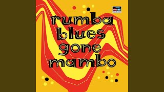 Mambo Diablo
Provided to YouTube by History of RnB Records
Mambo Diablo · Tito Puente
Rumba Blues Gone Mambo
℗ 2017 History of RnB Records
Released on: 2017-07-14
Main Artist: Tito Puente
Auto-generated by YouTube. Mambo Diablo