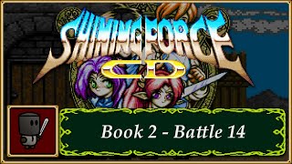 Death From Above  - Shining Force CD Book 2 | Super Hard - Battle 14