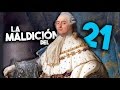 LUIS XVI Y LA MALDICIÓN DEL 21