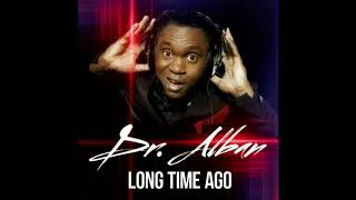 Dr.  Alban - Long time ago (Dj Sash mix) HQ Resimi