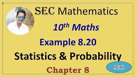 10th Std Maths Chapter 8 Statistics and Probability Example 8.20 | Tamil |  English