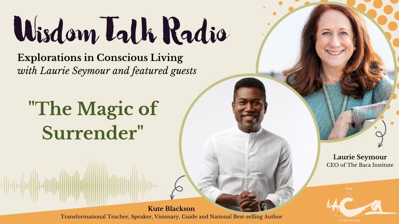 The Magic of Surrender: a Conversation with Kute Blackson