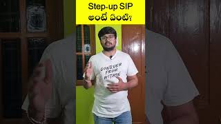 What Is Step-Up Sip? In Telugu Parikh