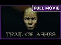 Trail of Ashes - Award Winning Fantasy Thriller - FULL MOVIE