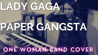 Lady Gaga Live Loop Cover -- Paper Gangsta