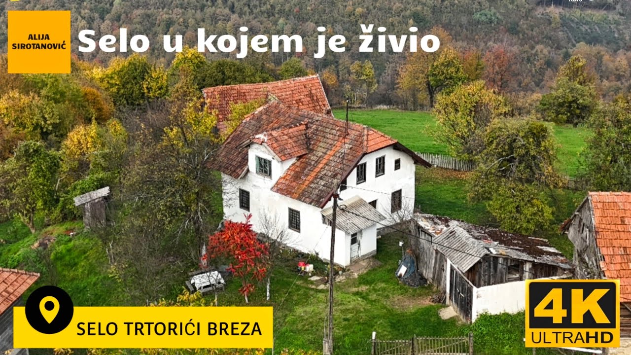 Selo TRTORIĆI selo u kojem je živio Alija Sirotanović