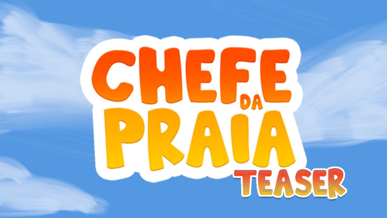 TEASER | 🌴Chefe da Praia🥥