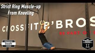 Strict Ring Muscle-up From Kneeling: Gymnastics Programming