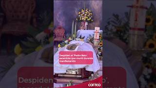 Tarimoro despide al 'Padre Beto' tras su muerte en accidente durante bloqueo carretero