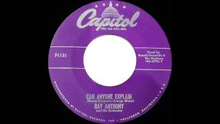 1950 Ray Anthony - Can Anyone Explain (Ronnie Deauville & The Skyliners, vocal)