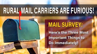 The USPS Mini Mail Count 2022 has Rural Mail Carriers Upset!