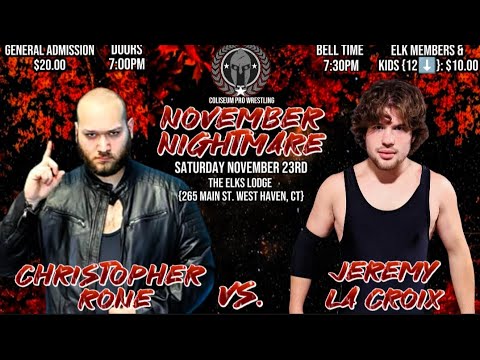 Jeremy La Croix vs. Christopher Rone {CPW November Nightmare 2024 ...