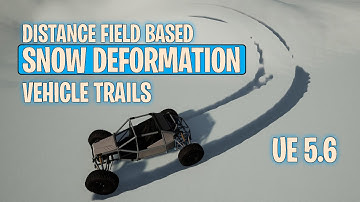 Unreal Engine 5.6 - Reactive Snow with Distance Fields - Vehicle Trails